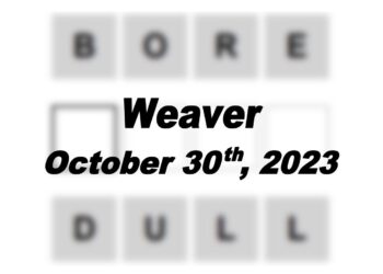 Daily Weaver Answers - 30th October 2023