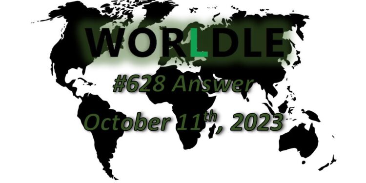 Daily Worldle 628 Answers - October 11th 2023