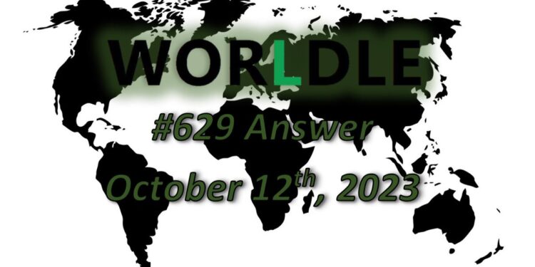 Daily Worldle 629 Answers - October 12th 2023