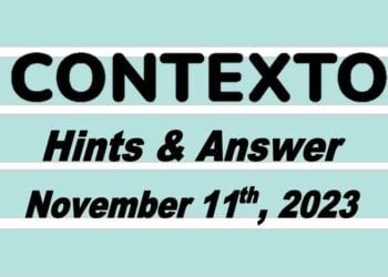 ‘Contexto’ 418 Answer Today November 10th 2023 – Hints and Solution (11/10/23)