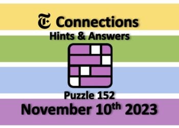 Daily NYT Connections 152 Answers - November 10th 2023