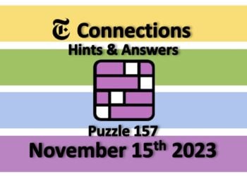 Daily NYT Connections 157 Answers - November 15th 2023