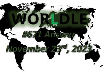 Daily Worldle 671 Answers - November 23rd 2023