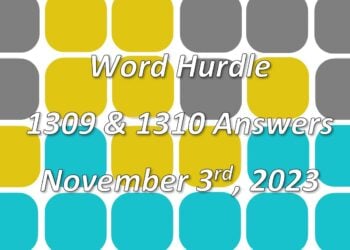 Word Hurdle #1309 & #1310 - 3rd November 2023