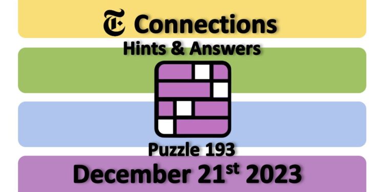 Daily NYT Connections 193 Answers - December 21st 2023