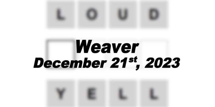 Daily Weaver Answers - 21st December 2023