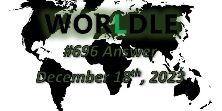 Daily Worldle 696 Answers - December 18th 2023