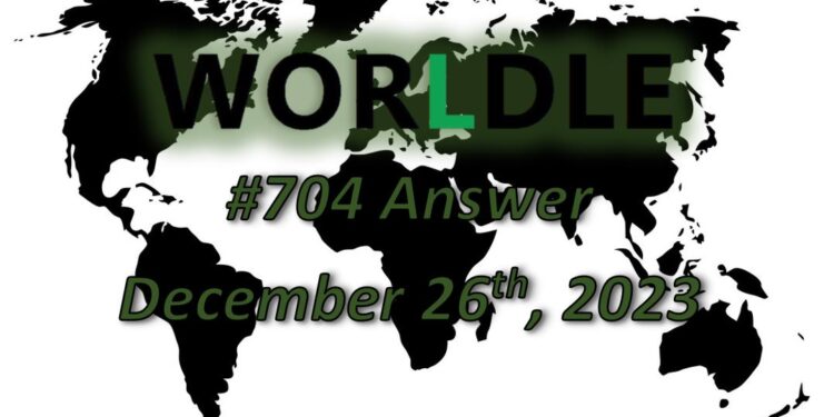 Daily Worldle 704 Answers - December 26th 2023