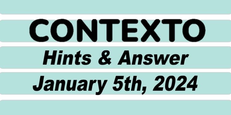 Daily Contexto 473 - January 5th 2024