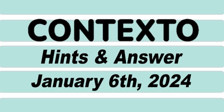 Daily Contexto 474 - January 6th 2024