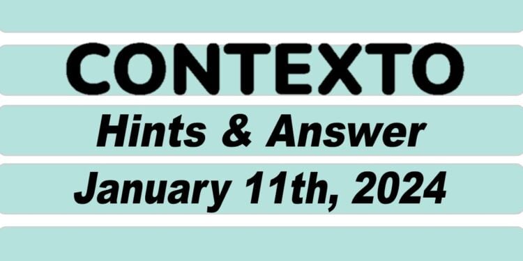 Daily Contexto 479 - January 11th 2024
