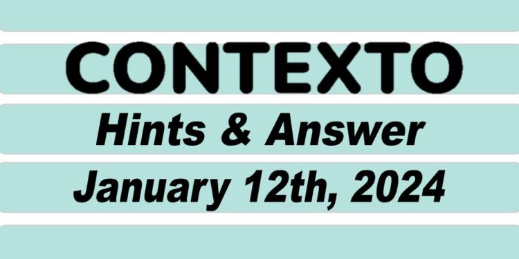 Daily Contexto 480 - January 12th 2024