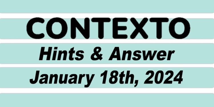 Daily Contexto 487 - January 18th 2024