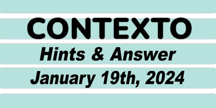 Daily Contexto 488 - January 19th 2024