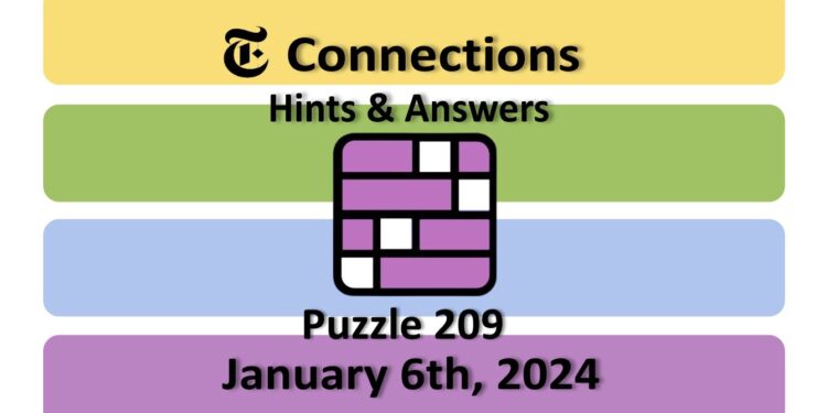 Daily NYT Connections 209 Answers - January 6th 2024