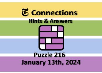 Daily NYT Connections 216 Answers - January 13th 2024