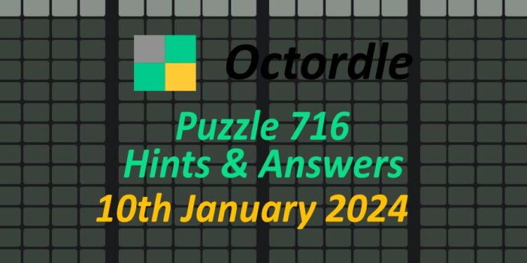 Daily Octordle 716 - January 10th 2024