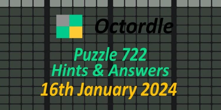 Daily Octordle 722 - January 16th 2024