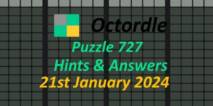 Daily Octordle 727 - January 21st 2024