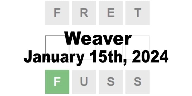 Daily Weaver Answers - 15th January 2024