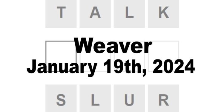 Daily Weaver Answers - 19th January 2024