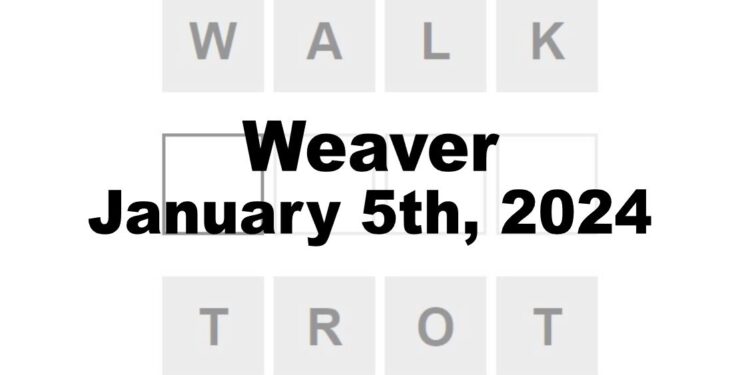 Daily Weaver Answers - 5th January 2024