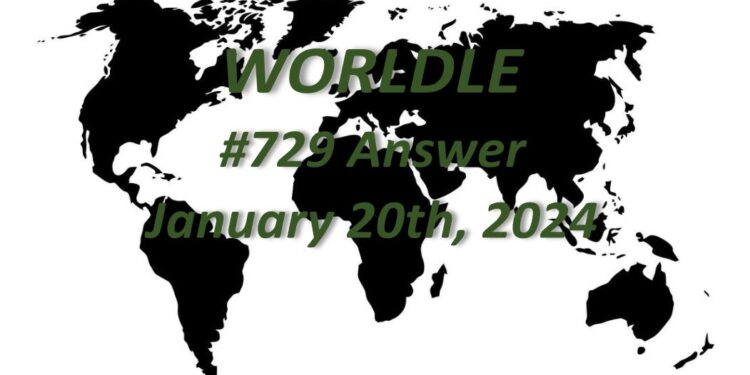 Daily Worldle 729 Answers - January 20th 2024