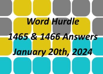 Word Hurdle #1465 & #1466 - 20th January 2024