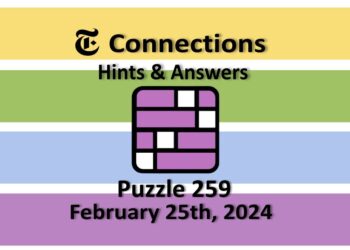 Daily NYT Connections 259 Answers - February 25th 2024