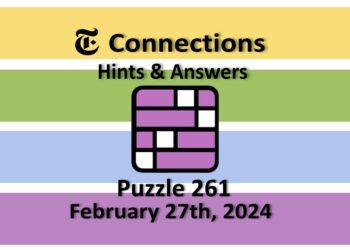 Daily NYT Connections 261 Answers - February 27th 2024