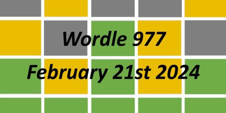 Daily Wordle 977 - 21st February 2024