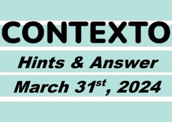 Daily Contexto 560 - March 31st 2024