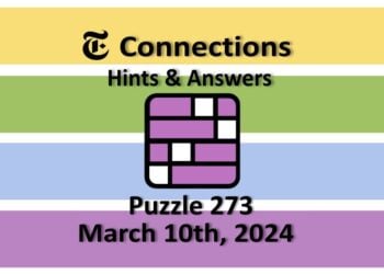 Daily NYT Connections 273 Answers - March 10th 2024