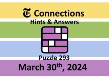 Daily NYT Connections 293 Answers - March 30th 2024