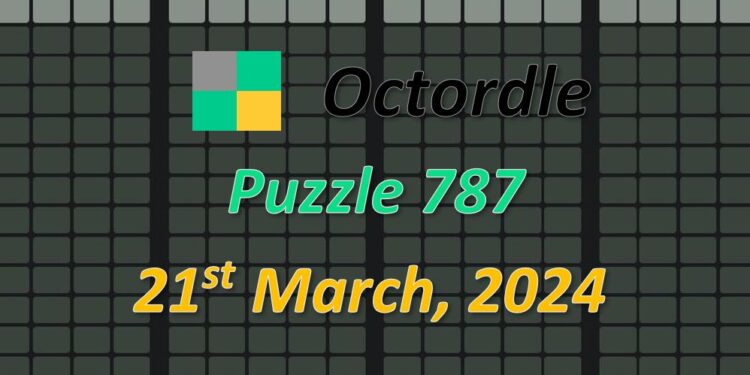 Daily Octordle 787 - March 21st 2024