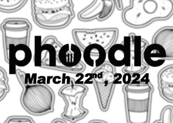 Daily Phoodle - 22nd March 2024
