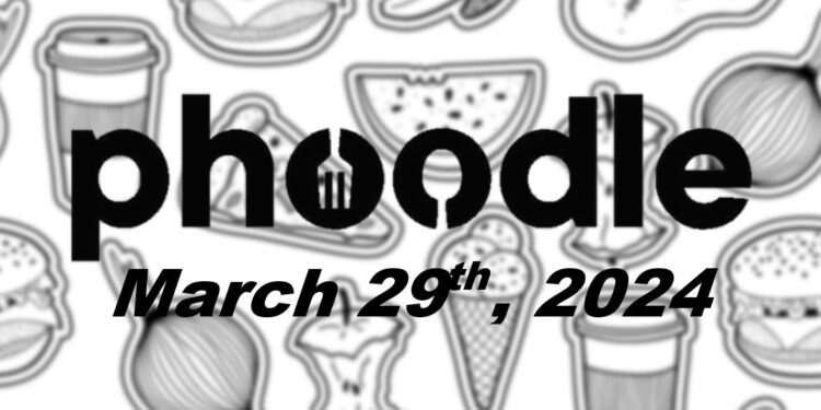 Daily Phoodle - 29th March 2024