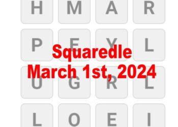 Daily Squaredle Answers - 1st March 2024