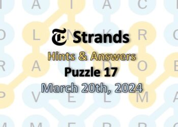 Daily Strands 17 Answers Today - 20th March 2024
