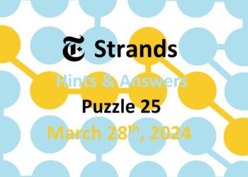 Daily Strands 25 Answers Today - 28th March 2024