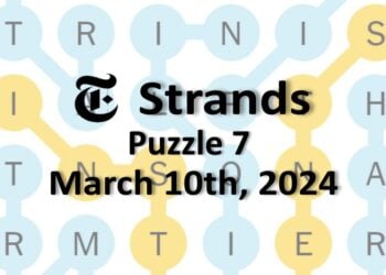 Daily Strands 7 Answers Today - 10th March 2024
