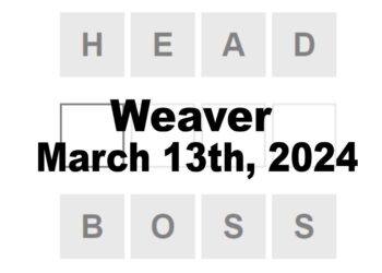 Daily Weaver Answers - 13th March 2024