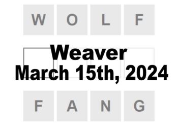 Daily Weaver Answers - 15th March 2024