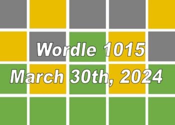 Daily Wordle 1015 - 30th March 2024