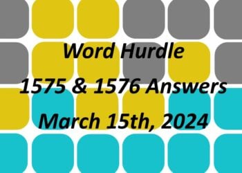 Word Hurdle #1575 & #1576 - 15th March 2024
