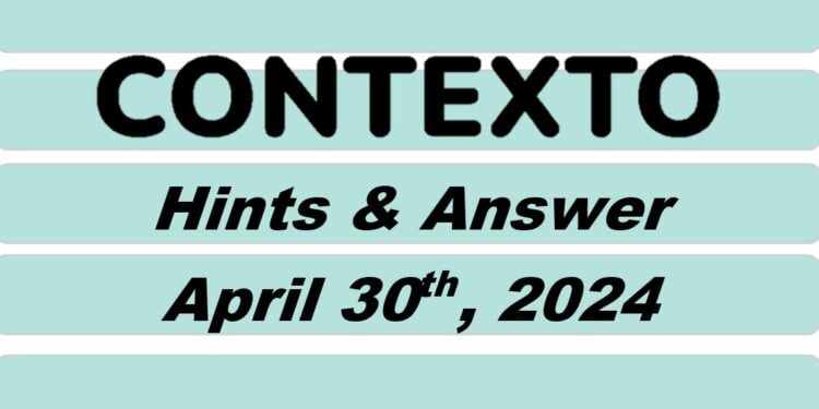Daily Contexto 590 - April 30th 2024