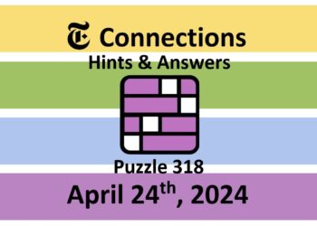 Daily NYT Connections 318 Answers - April 24th 2024