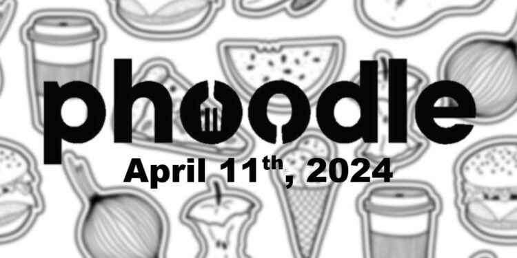 Daily Phoodle - 11th April 2024