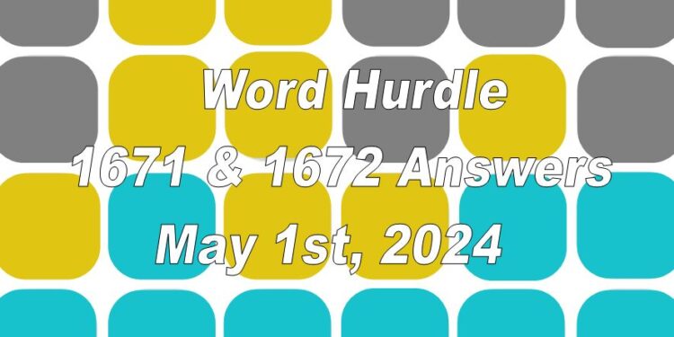 Word Hurdle #1661 & #1662 - 1st May 2024