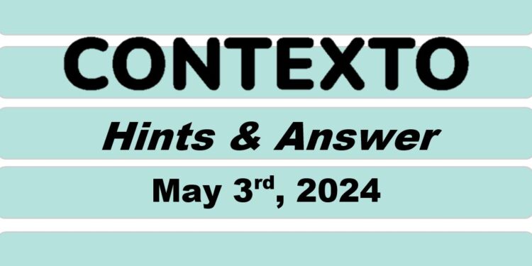 Daily Contexto 593 - May 3rd 2024